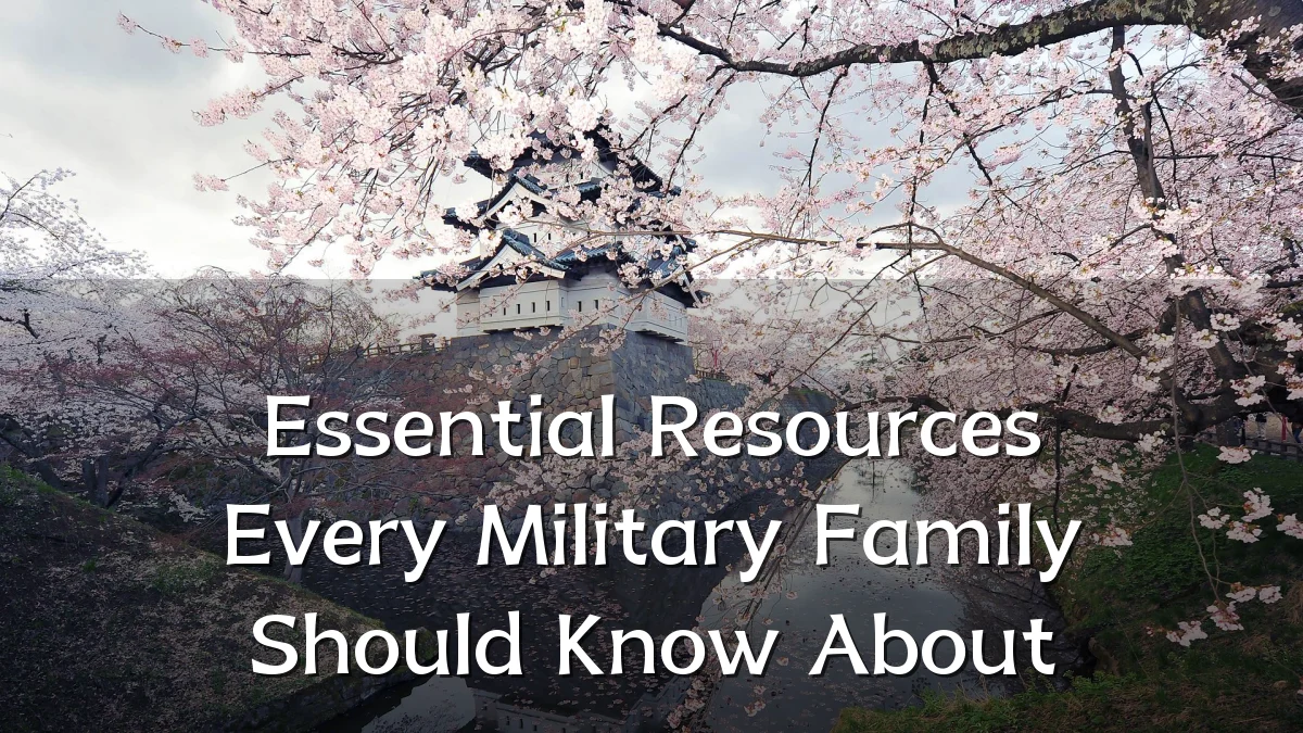 Essential Resources Every Military Family Should Know About
