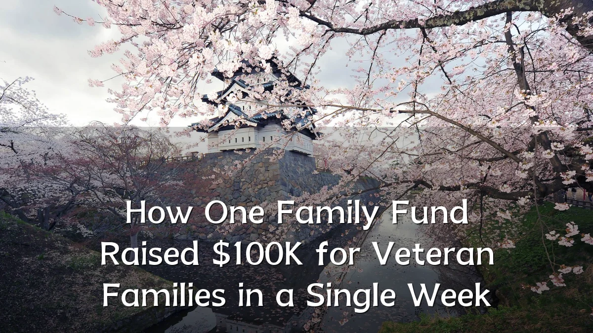 How One Family Fund Raised $100K for Veteran Families in a Single Week