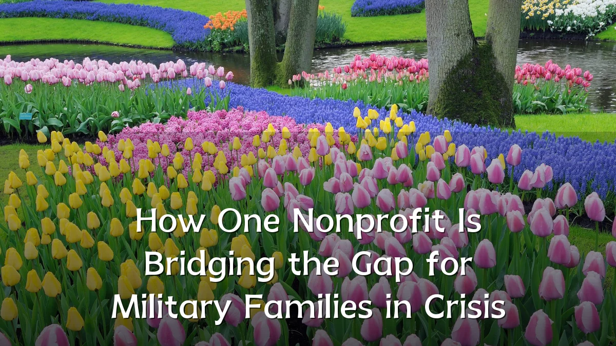 How One Nonprofit Is Bridging the Gap for Military Families in Crisis